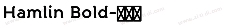 Hamlin Bold字体转换